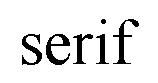 Serife Schriftart